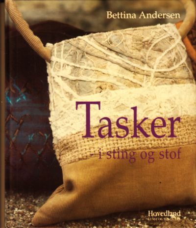 Tasker - i sting og stof