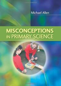 Misconceptions In Primary Science