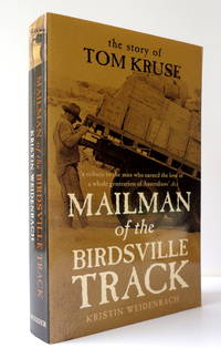 Mailman of the Birdsville Track: The Story of Tom Kruse