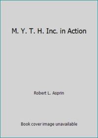 M. Y. T. H. Inc. in Action