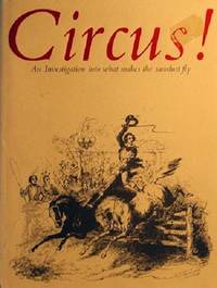 Circus: An Investigation Into What Makes The Sawdust Fly