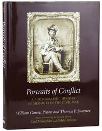 Portraits of Conflict: A Photographic History of Missouri in the Civil War