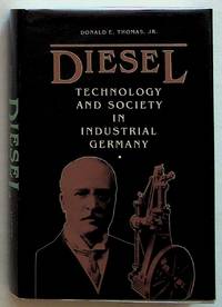 Diesel Technology and Society in Industrial Germany
