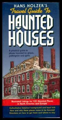 image of HANS HOLZER'S TRAVEL GUIDE TO HAUNTED HOUSES