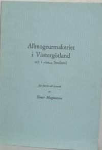 Allmogeurmakeriet i Västergötland och i västra…