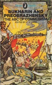 The ABC of Communism. Introcuction by E. H. Carr.