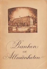 Banken och allmänheten. Handledning i bankaffärer…