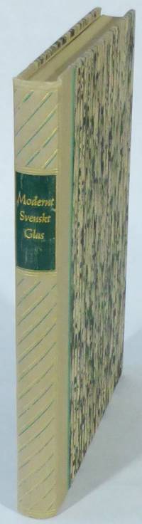 Modernt svenskt glas. Utveckling, teknik, form.