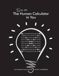 Turn on The Human Calculator in You: The Human Calculator