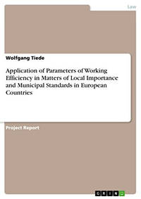 Application of Parameters of Working Efficiency in Matters of Local Importance and Municipal...