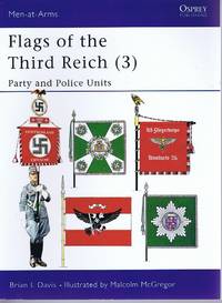 Flags of the Third Reich (3): Party & Police Units (Men-at-Arms)