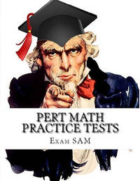 PERT Math Practice Tests: Florida Postsecondary Education Readiness Test Math Preparation Study...
