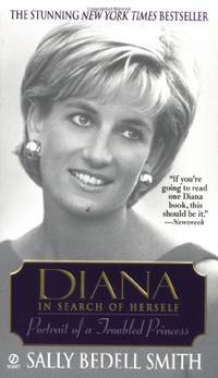 Diana in Search of Herself: Portrait of a Troubled Princess