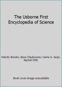The Usborne First Encyclopedia of Science