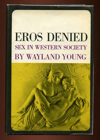 Eros Denied: Sex in Western Society