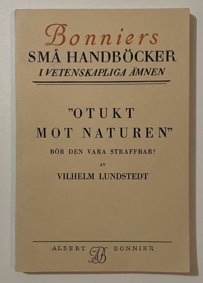 ”Otukt mot naturen”. Bör den vara straffbar?…