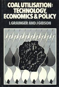 cover of Coal Utilisation: Technology, Economics and Policy