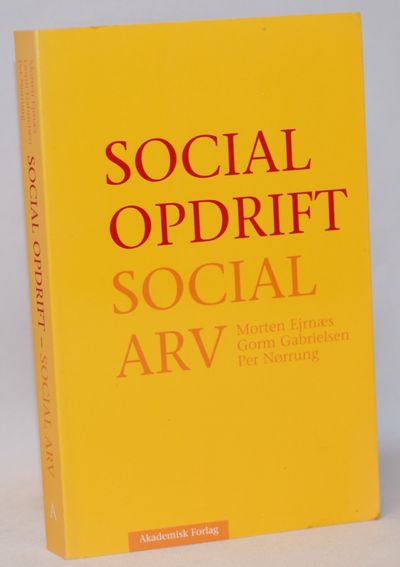 Social opdrift - social arv (1. udgave 2004).