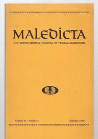 Maledicta: the International Journal of Verbal Aggression Volume IV Number  1 Summer 1980 by (Maledicta) Aman, Reinhold (editor) [Leonard Feinberg, Roger J. Steiner, Panos Barids, Tse Sou-Mee, Yu Tao-Lin, Lois Monteiro, Rick Foster, Josef Zintl, David Gil, Edgar C. Knowlton Jr, Laurence French, John McLeish] - 1980