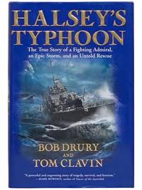 Halsey's Typhoon: The True Story of a Fighting Admiral, an Epic Storm, and an Untold Rescue