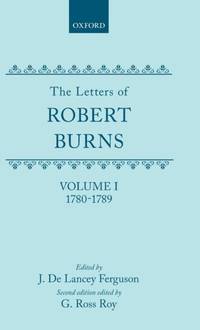 The Letters of Robert Burns: 1780-1789