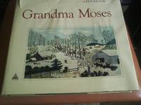 Grandma Moses by Otto Kallir - 1973