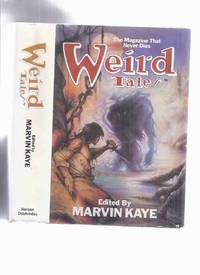 WEIRD TALES: The Magazine That Never Dies ( pulp stories inc. Stolen Body; Skulls in the Stars;...