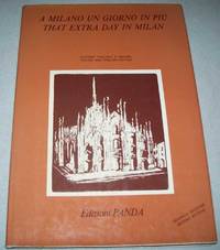 image of A Milano un Giorno in Piu/That Extra Day in Milan (Italian and English Edition)