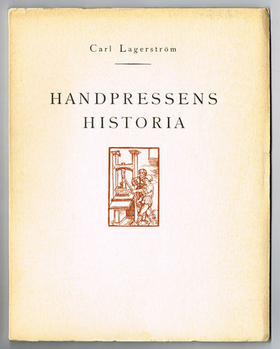 Handpressens historia. Några anteckningar.