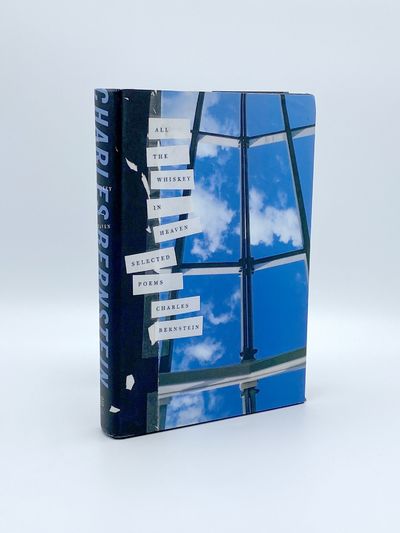 All the Whiskey in Heaven. Selected Poems
