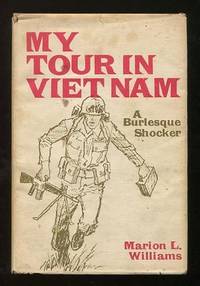 My Tour in Viet Nam: A Burlesque Shocker