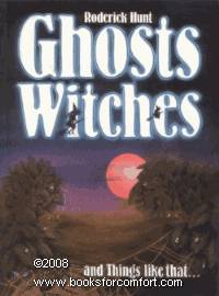 Ghosts Witches and Things Like That