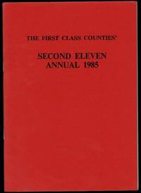 image of The First Class Counties' Second Eleven Annual 1985