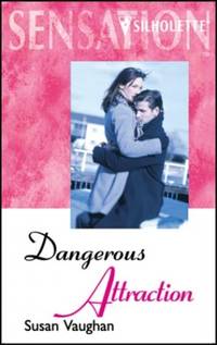 Dangerous Attraction (Sensation S.)