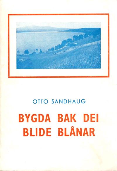 Bygda bak dei blide blånar. Lierne i…