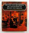 The Fine and Decorative Art Collections of Britain and Ireland (The National Art-Collections Fund Book of Art Galleries and Museums.