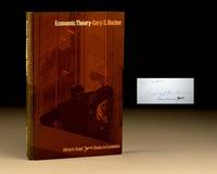 Economic Theory. by Gary S Becker - Signed First Edition - 1971 - from Raptis Rare Books (SKU: 3056)