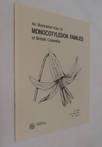 Illustrated Key to Monocotyledon Families of British Columbia