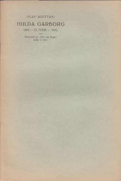 (Garborg, Hulda) Hulda Garborg. 1862 - 22. febr -…