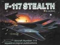 F-117 STEALTH IN ACTION - AIRCRAFT NO. 115 by Jim Goodall - 1990