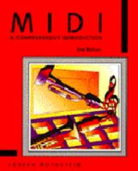 MIDI : A Comprehensive Introduction