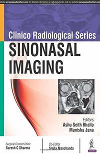 Clinico Radiological Series: Sinonasal Imaging