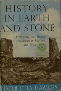 cover of History in Earth and Stone: Prehistoric and Roman Monuments in England and Wales