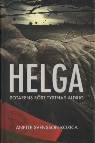 HELGA. Sotarens röst tystnar aldrig.