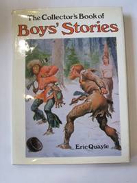 Collector&#039;s Book of Boys&#039; Stories by Quayle, Eric