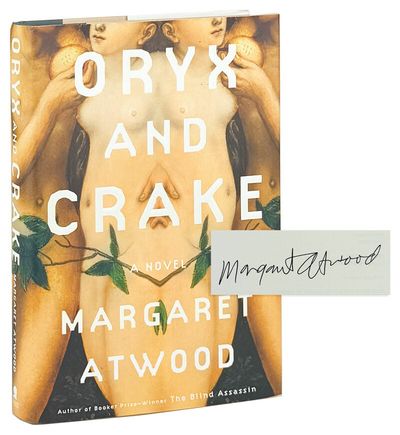 Oryx and Crake [Signed]