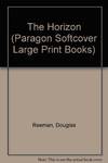The Horizon (Paragon Softcover Large Print Books)