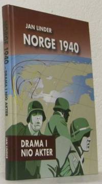 Norge 1940. Drama i nio akter.