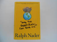 "Only the Super-Rich Can Save Us!" (signed)