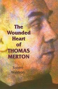 cover of The Wounded Heart of Thomas Merton